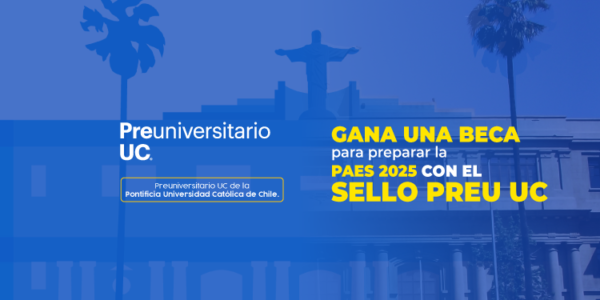 Inscripciones abiertas: Beca Preuniversitario UC 2025