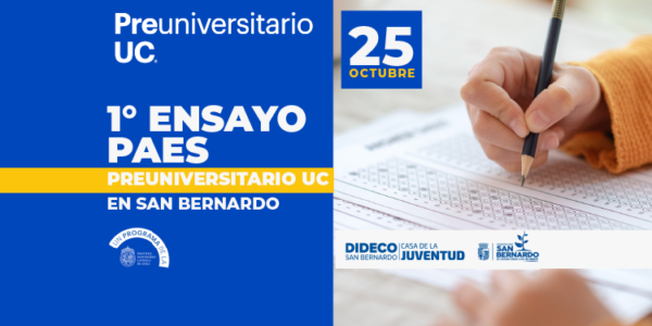 1° Ensayo PAES Preuniversitario UC en San Bernardo